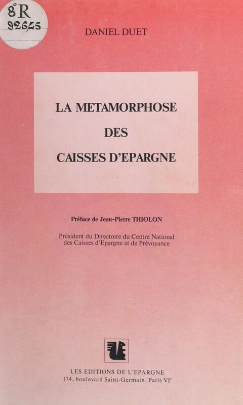 La métamorphose des caisses d'épargne : l'évolution des Caisses d'épargne Écureuil de leurs origines à la période actuelle