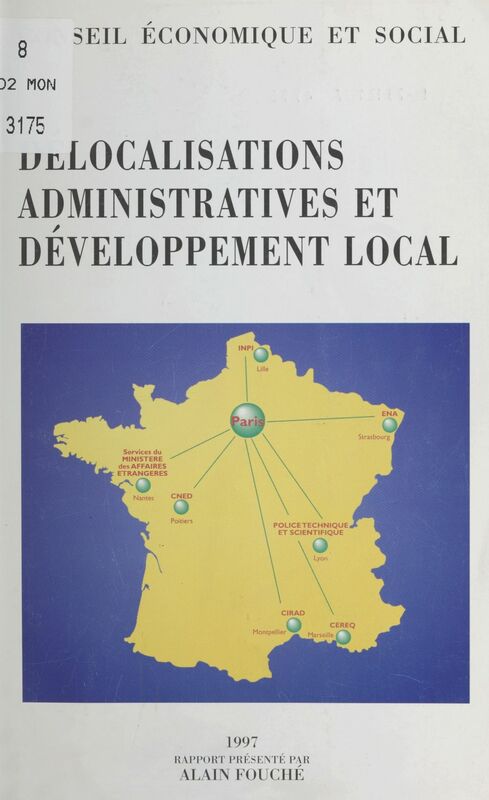 Délocalisations administratives et développement local Séances des 23 et 24 septembre 1997