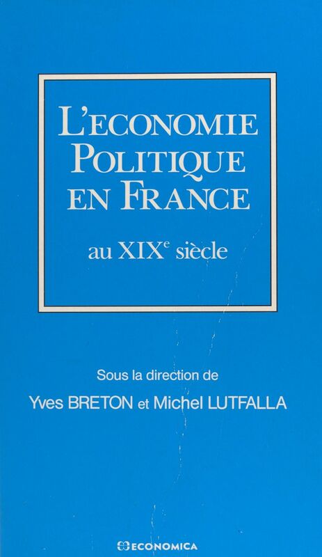 L'économie politique en France au XIXe siècle