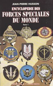 Encyclopédie des forces spéciales du monde (1) : De A à L (d'Afghanistan à Luxembourg)