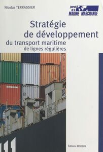 Stratégie de développement du transport maritime de lignes régulières