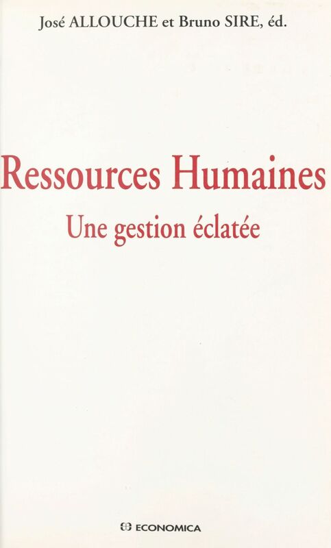Ressources humaines : une gestion éclatée