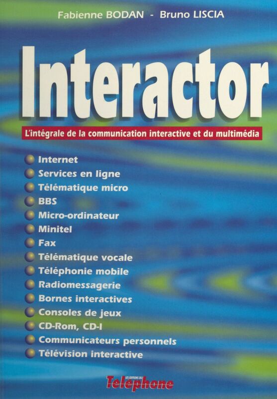 Interactor : l'intégrale de la communication interactive et du multimédia