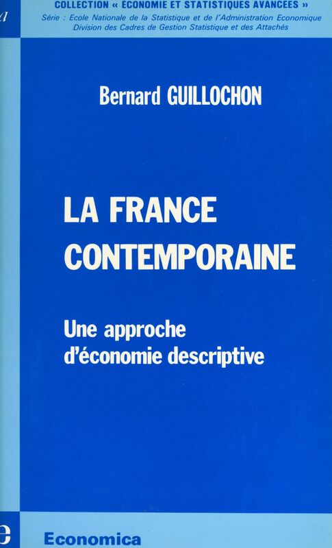 La France contemporaine : une approche d'économie descriptive