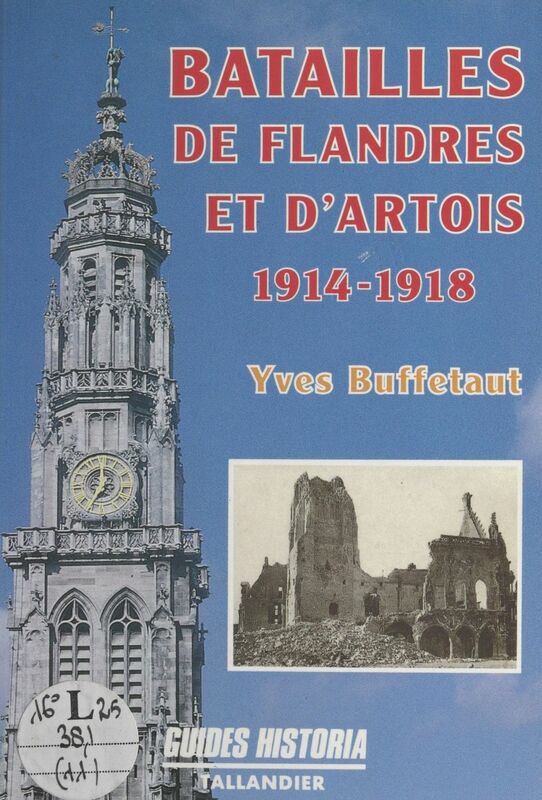 Batailles de Flandres et d'Artois : 1914-1918