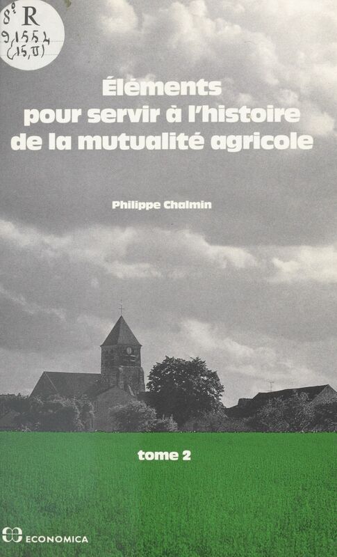Éléments pour servir à l'histoire de la mutualité agricole (2) : De 1940 à nos jours Biographies, bibliographie
