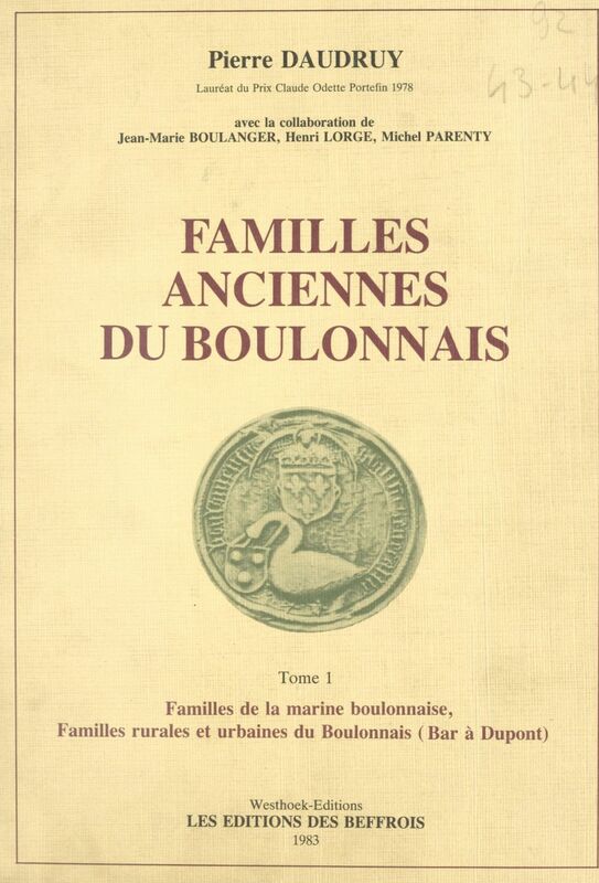 Familles anciennes du Boulonnais (1) : Familles de la marine boulonnaise, familles rurales et urbaines du Boulonnais (Bar à Dupont)