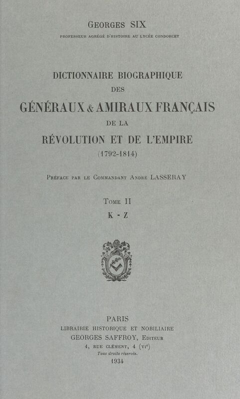 Dictionnaire biographique des généraux et amiraux français de la Révolution et de l'Empire : 1792-1814 (2) K-Z