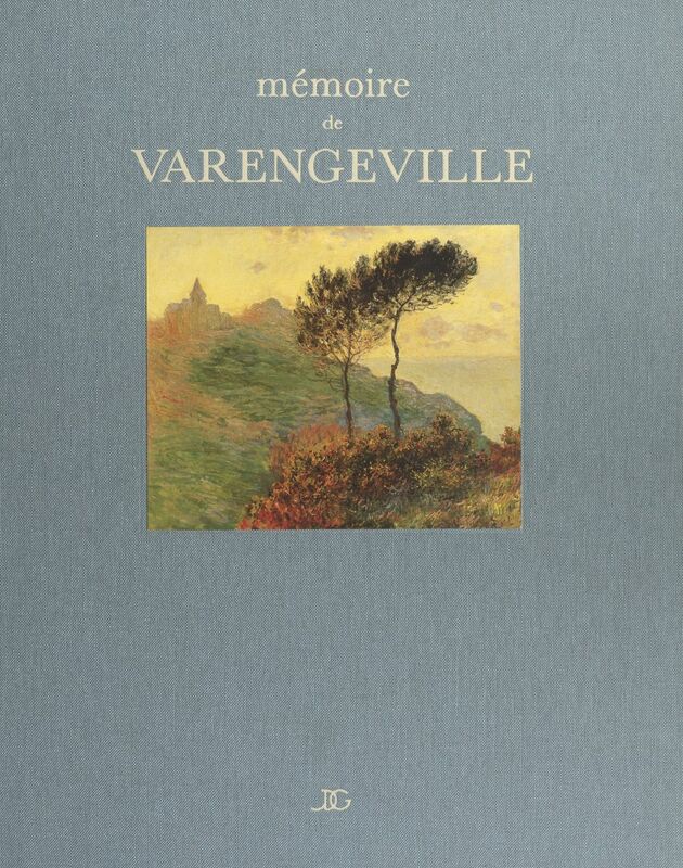 Mémoire de Varengeville et Vasterival