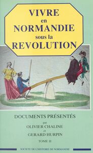 Vivre en Normandie sous la Révolution (2)