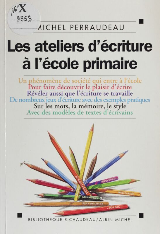 Les ateliers d'écriture à l'école primaire