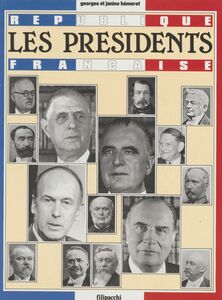 Les Présidents : République française