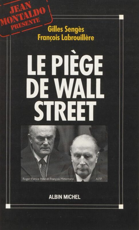 Le piège de Wall Street : l'affaire Pechiney-Triangle