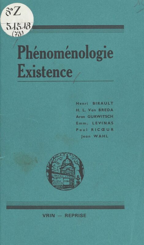 Phénoménologie, existence Recueil d'études