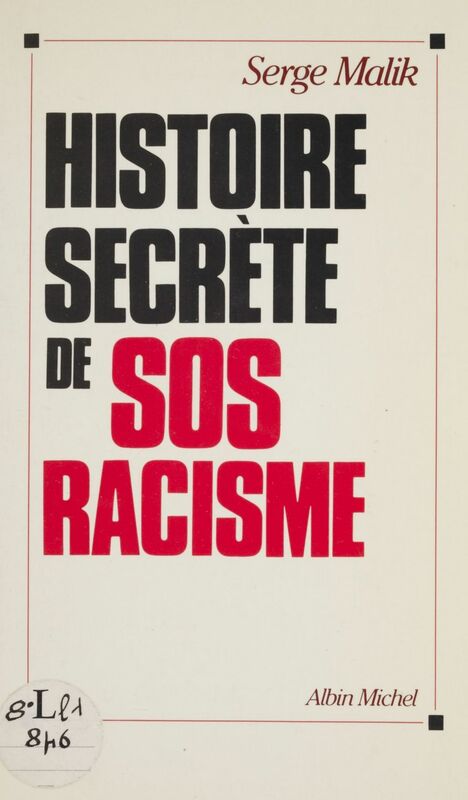 Histoire secrète de SOS-Racisme