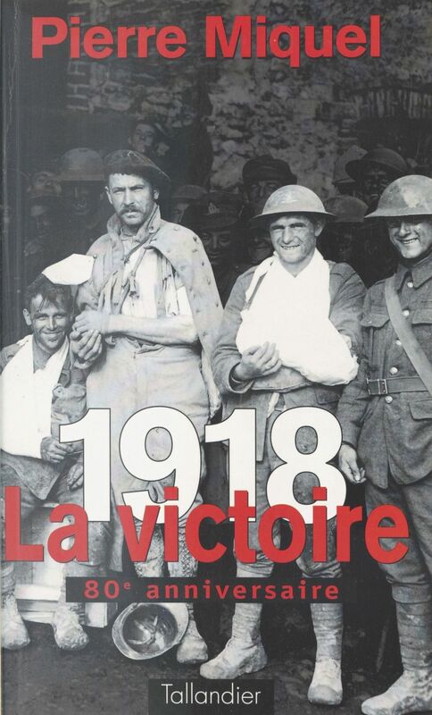 1918 : La victoire