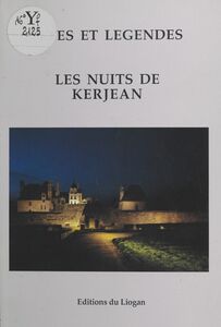 Les nuits de Kerjean Fêtes et légendes