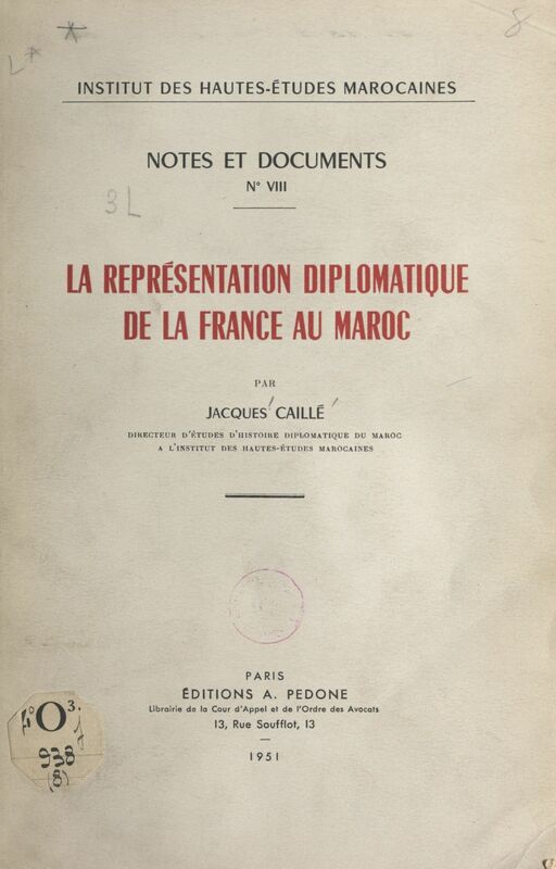 La représentation diplomatique de la France au Maroc