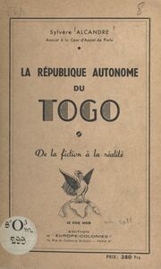 La république autonome du Togo De la fiction à la réalité