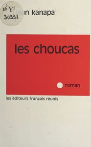 Les Choucas Ou Quelques aspects de la vie de Fred Hopner dans l'hiver 1961-1962