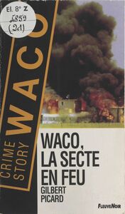 Waco, la secte en feu