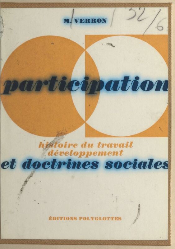 Participation Histoire du travail développement et doctrines sociales