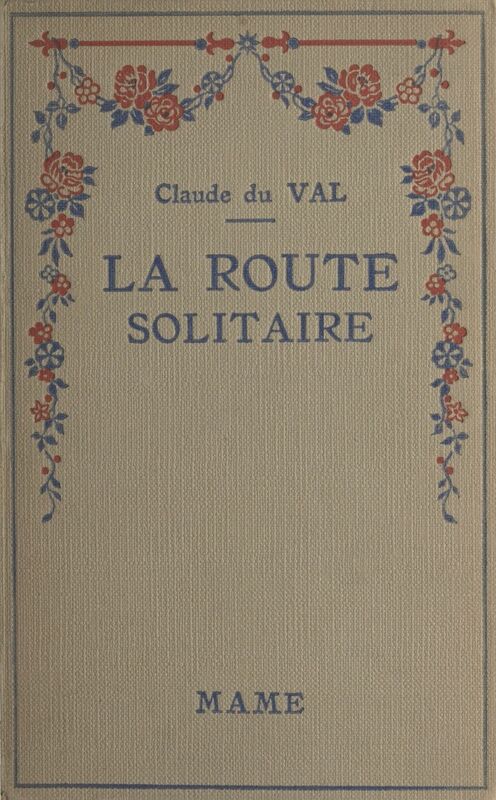 La route solitaire