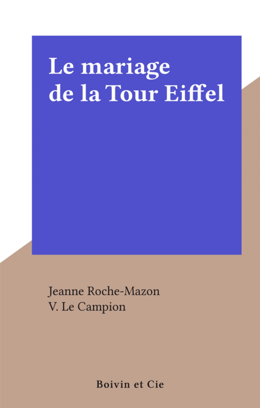 Le mariage de la Tour Eiffel
