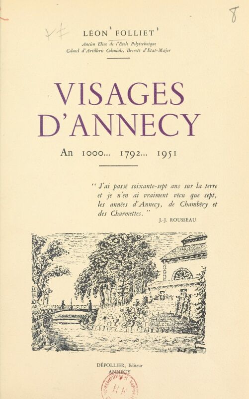 Visages d'Annecy An 1000, 1792, 1951