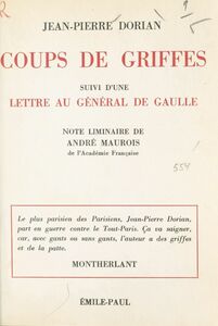 Coups de griffes Suivi d'une lettre au Général de Gaulle
