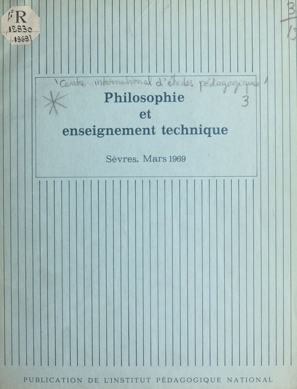 Philosophie et enseignement technique Sèvres. Mars 1969