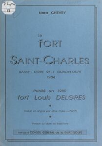Le Fort Saint-Charles Le Fort Louis Delgrès