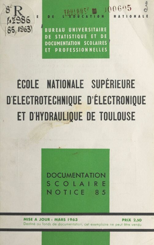 École nationale supérieure d'électrotechnique, d'électronique et d'hydraulique de Toulouse Renseignements généraux et conditions d'admission