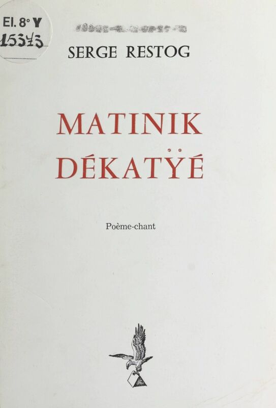 Matinik dékatÿé Poème-Chant