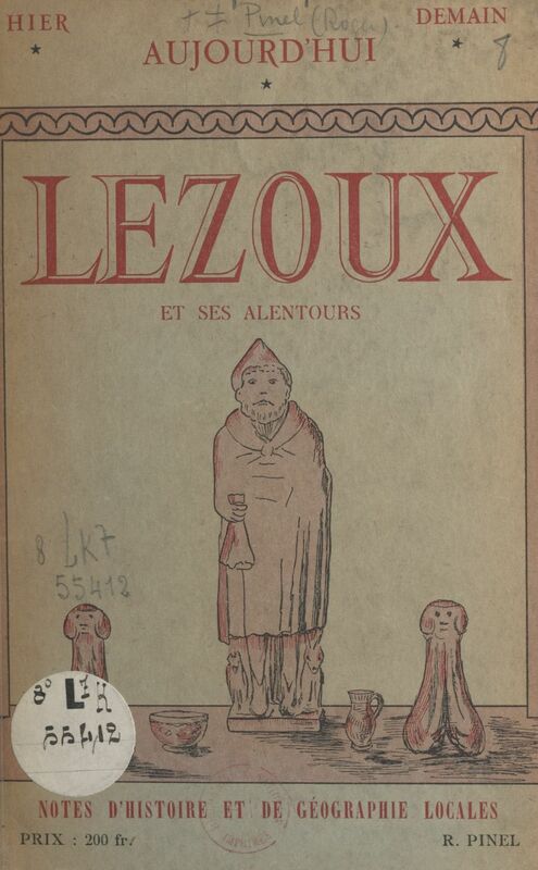 Lezoux et ses alentours Notes d'histoire et de géographie locales