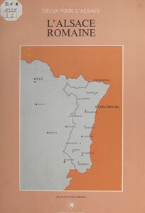 L'Alsace romaine