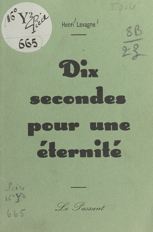 Dix secondes pour une éternité