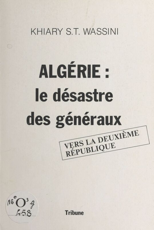 Algérie Le désastre des généraux : vers la 2e République