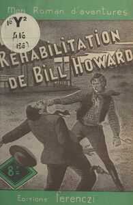 La réhabilitation de Bill Howard