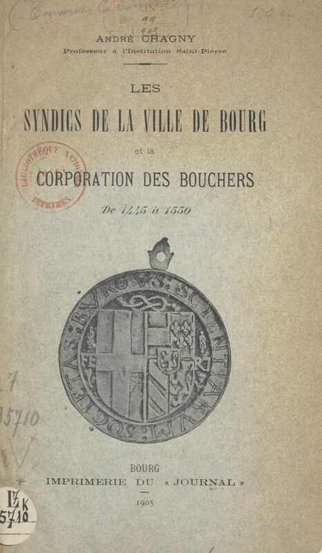 Les syndics de la ville de Bourg et la corporation des bouchers, de 1445 à 1550