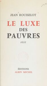 Le luxe des pauvres