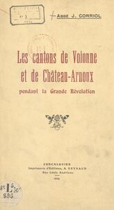 Les cantons de Volonne et de Château-Arnoux pendant la grande Révolution