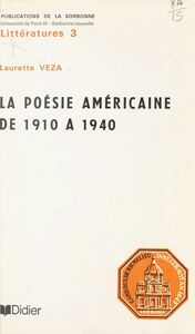 La poésie américaine de 1910 à 1940