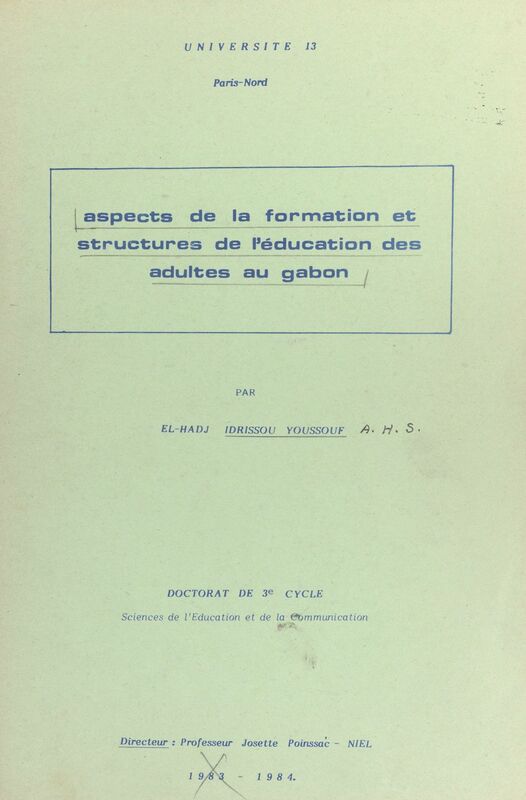 Aspects de la formation et structures de l'éducation des adultes au Gabon Doctorat de 3e cycle de sciences de l'éducation et de la communication