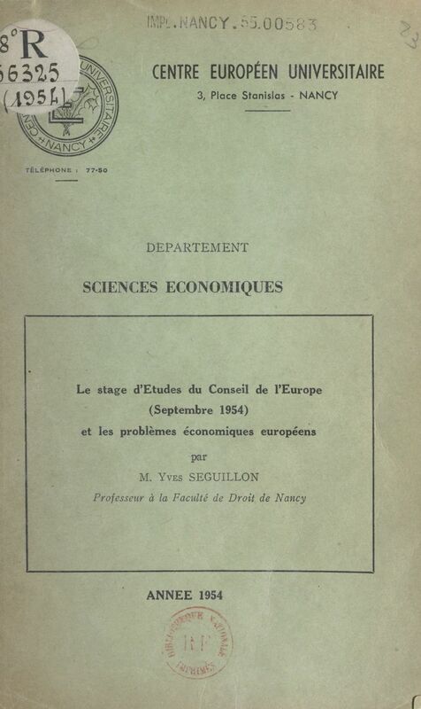 Le stage d'études du Conseil de l'Europe et les problèmes économiques européens Septembre 1954