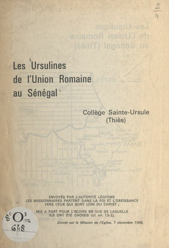Les Ursulines de l'Union romaine au Sénégal, Collège Saint-Ursule (Thiès) Journal de voyage de la Mère visitatrice, janvier 1966