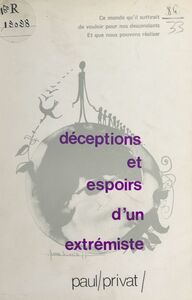 Déceptions et espoirs d'un extrémiste