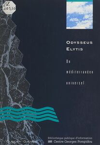Odysseus Elytis : un méditerranéen universel