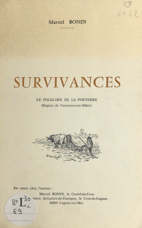 Survivances Le folklore de la Forterre, région de Varennes-sur-Allier