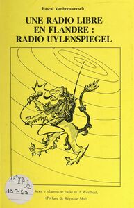 Une radio libre en Flandre : radio Uylenspiegel